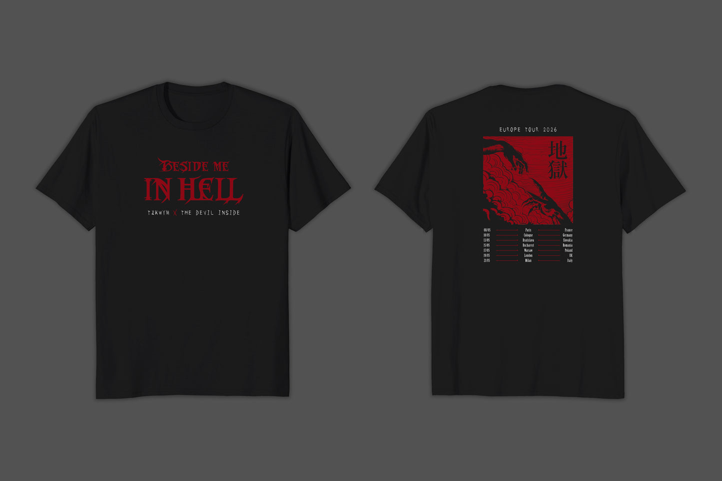Beside me in Hell - EU Tour 2026 // T-shirt Standard